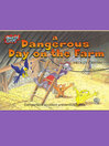 A Dangerous Day on the Farm (eBook)
